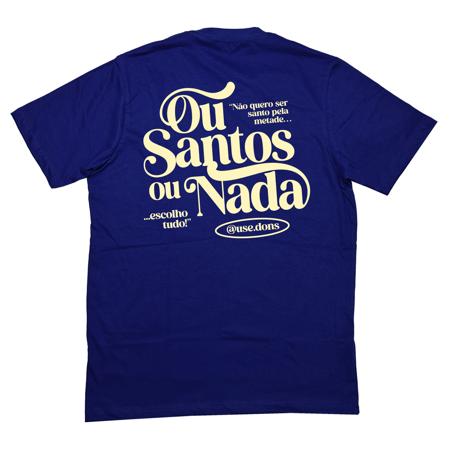 Camiseta Ou Santos ou Nada - Azul ref 3201