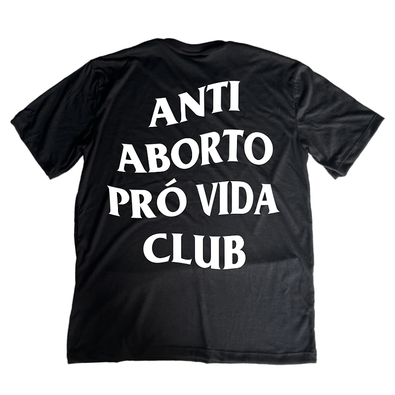 Camiseta Oversized Anti Aborto Pró Vida Club ref292 - Lançamento