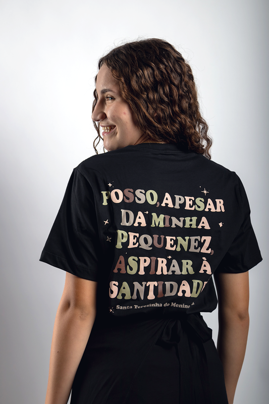 Camiseta Minha Pequenez ref 261