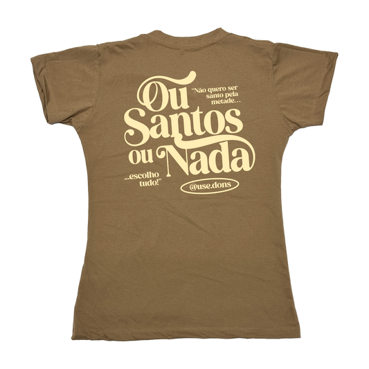 Baby Look Ou Santos ou Nada - Mocha ref 3201