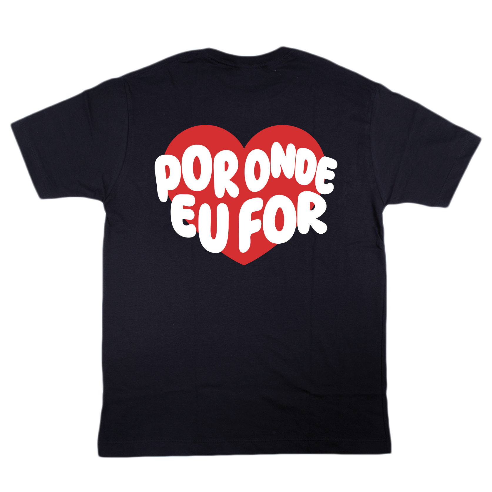 Camiseta Casal - Por onde eu for, quero ser seu par ref 3240