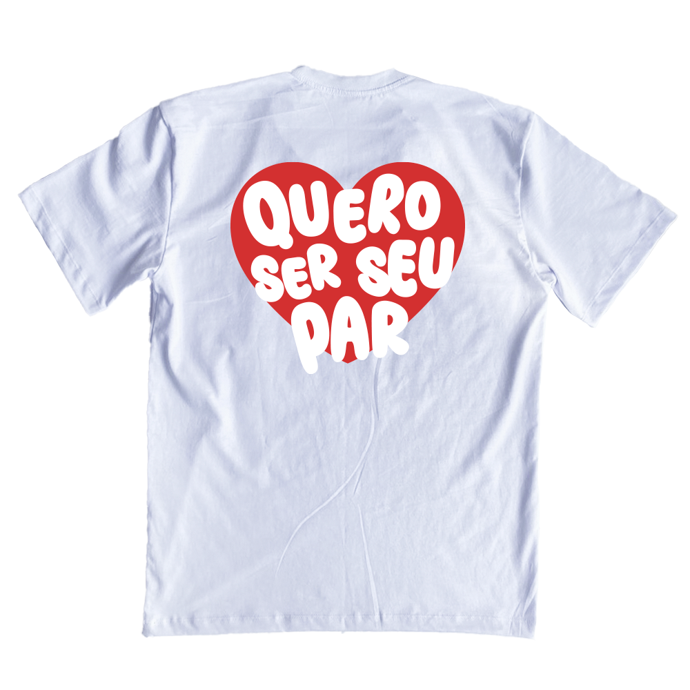 Camiseta Oversized Casal - Por onde eu for, quero ser seu par ref 3240