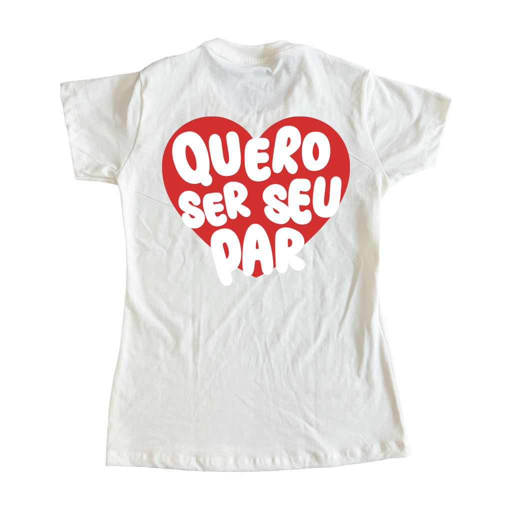 Baby Look Casal - Por onde eu for, quero ser seu par ref 3240