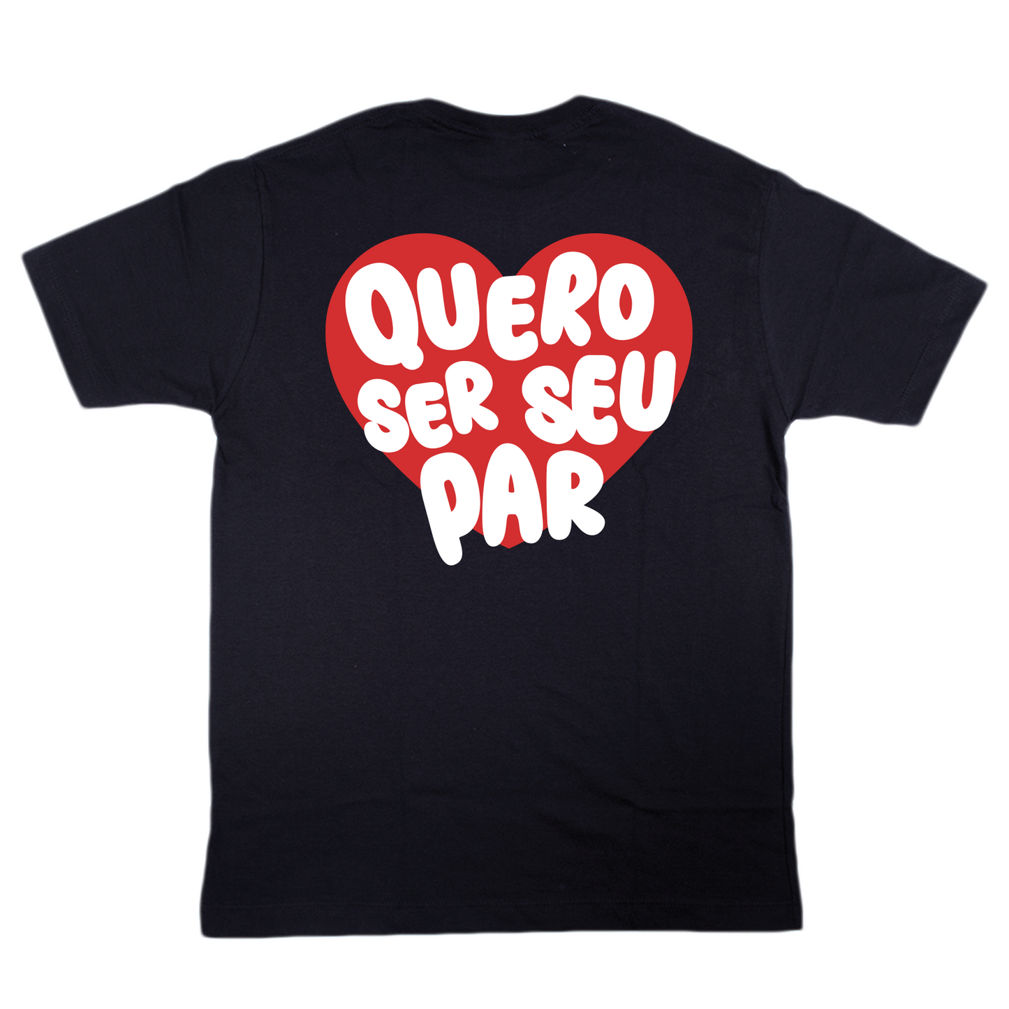 Camiseta Casal - Por onde eu for, quero ser seu par ref 3240