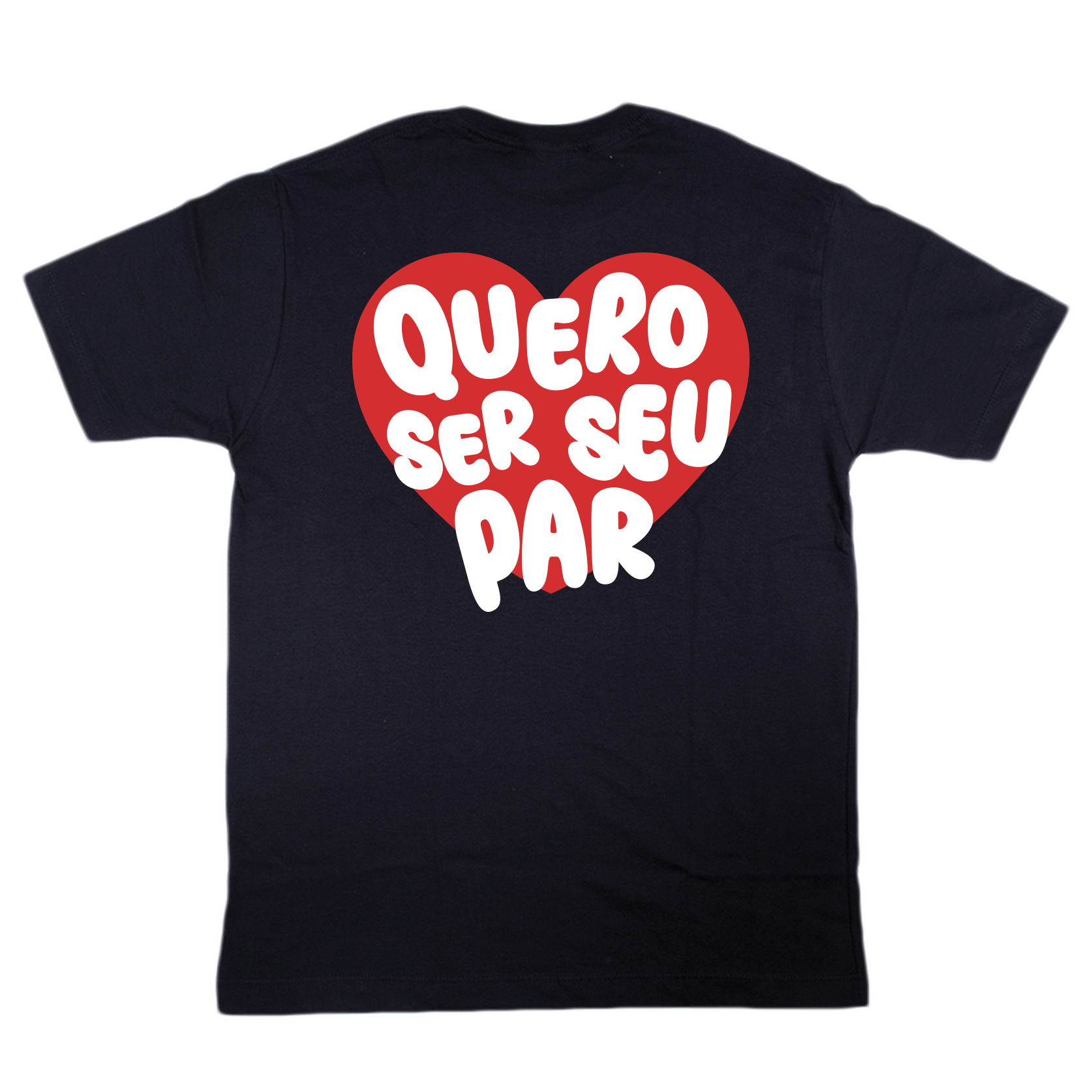 Camiseta Casal - Por onde eu for, quero ser seu par ref 3240