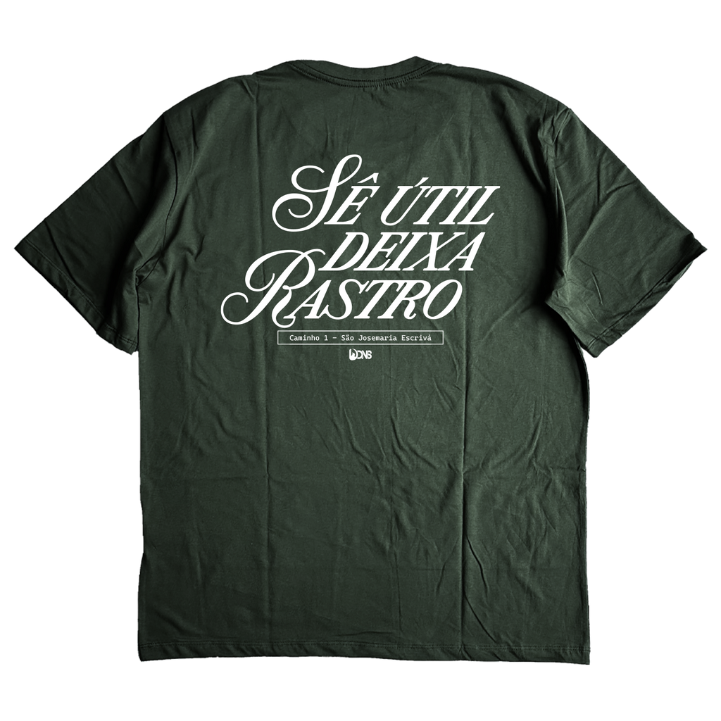 Camiseta Oversized Sê útil deixa Rastro ref 3241