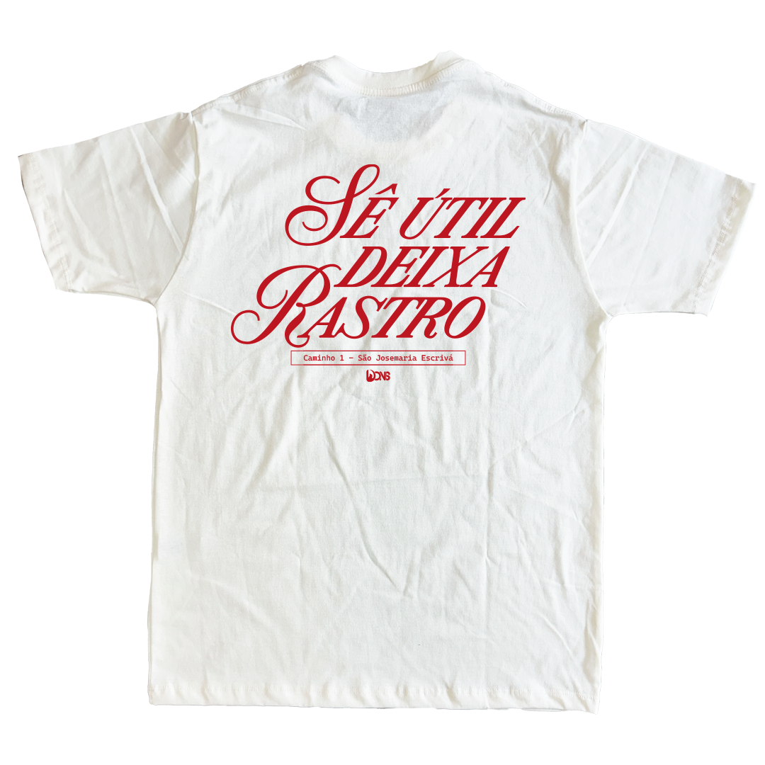 Camiseta Sê útil deixa Rastro ref 3241