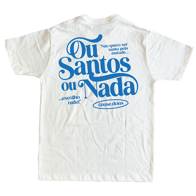 Camiseta Ou Santos ou Nada - Off White ref 3201