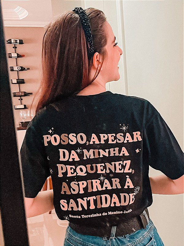 Camiseta Santa Terezinha Minha Pequenez ref 261
