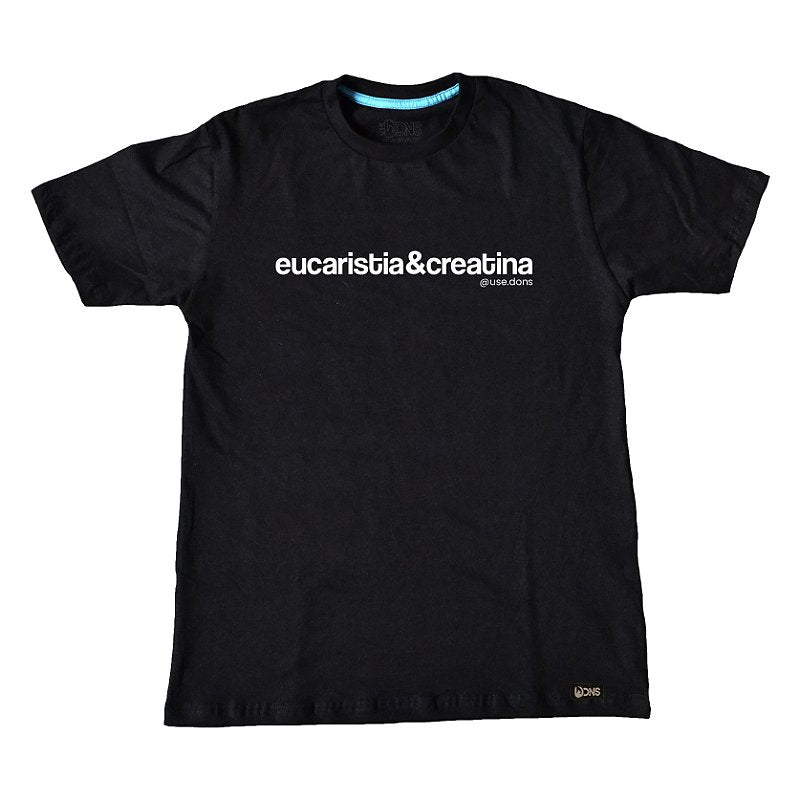 Camiseta Eucaristia e Creatina - ref 259