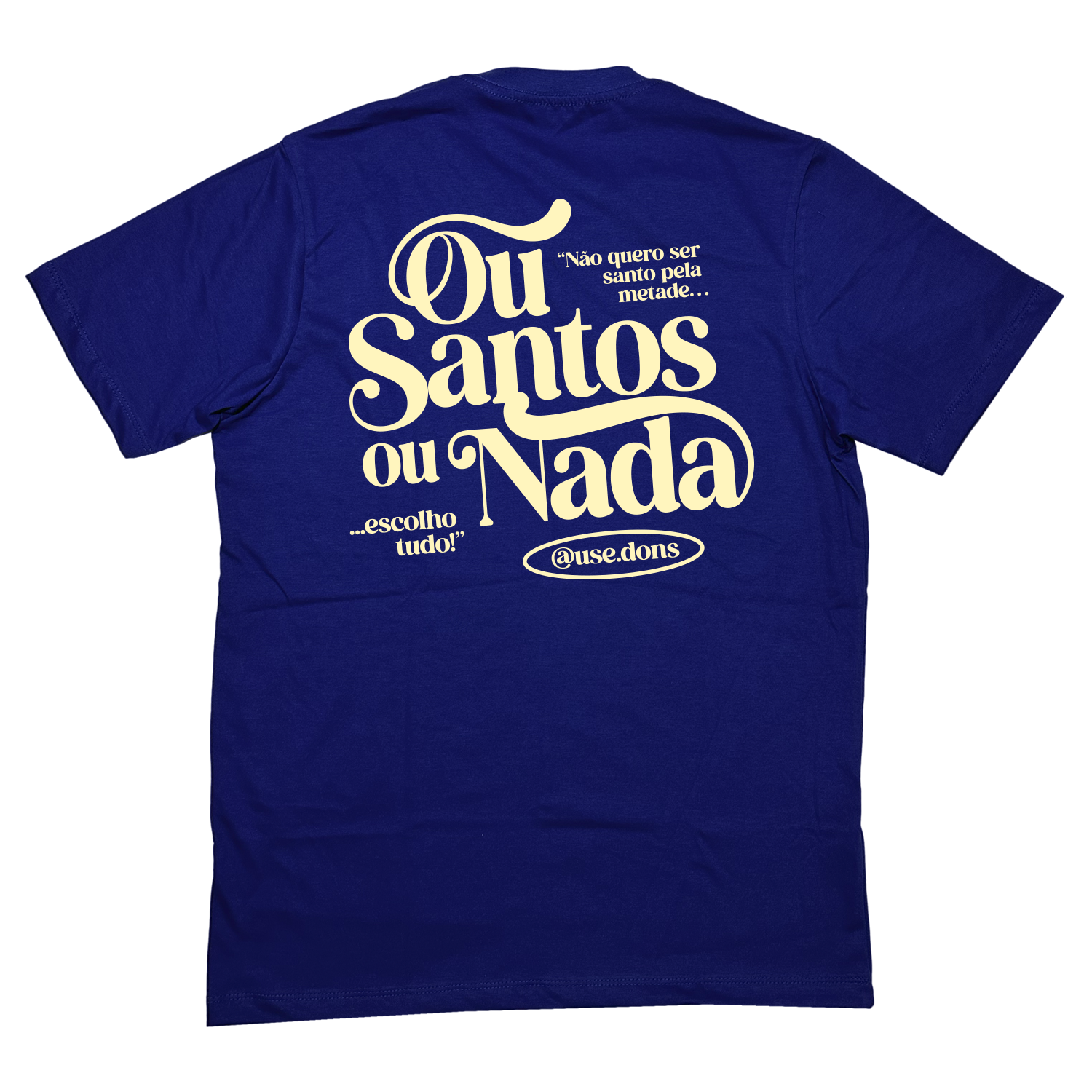 Camiseta Ou Santos ou Nada - Azul ref 3201